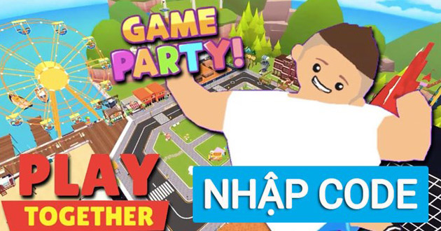 Cách nhập Code Play Together iOS, Android