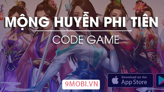 Code game Mộng Huyễn Phi Tiên