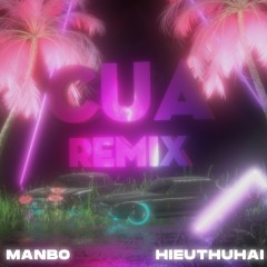 Lời bài hát Cua (Remix) – HIEUTHUHAI, MANBO