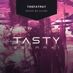 Never Be Alone - TheFatRat