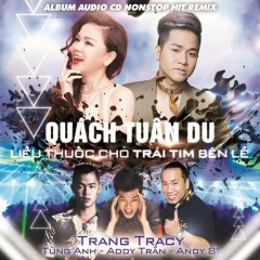 Lời bài hát Nửa Vầng Trăng (DJ Trang Tracy Remix) – Quách Tuấn Du