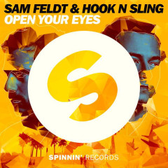 Lời bài hát Open Your Eyes – Sam Feldt, Hook N Sling