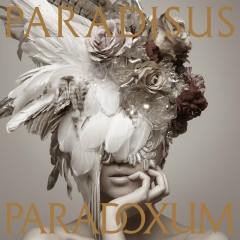 Lời bài hát Paradisus-Paradoxum – MYTH & ROID