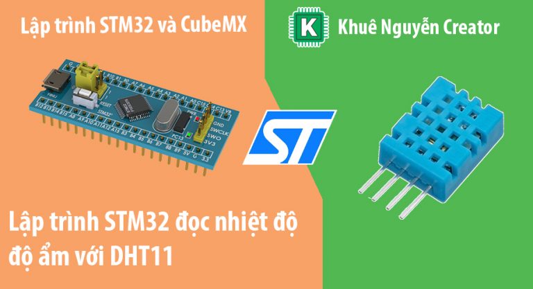 Lập trình STM32 với DHT11 theo chuẩn 1 Wire