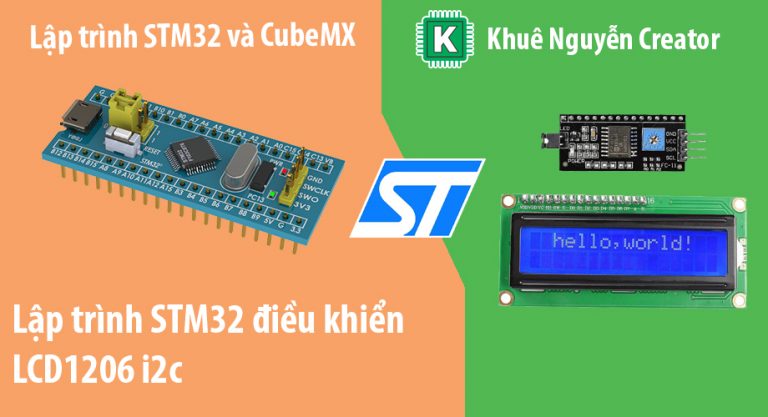 Lập trình STM32 với LCD I2C sử dụng module PCF8574