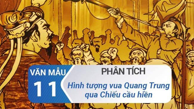 Phân tích hình tượng vua Quang Trung qua bài Chiếu cầu hiền