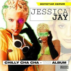 Lời bài hát Chilly Cha Cha – Jessica Jay