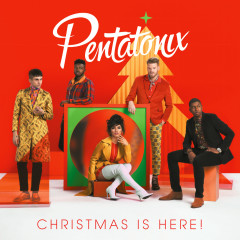 Grown-Up Christmas List - Pentatonix, Kelly Clarkson
